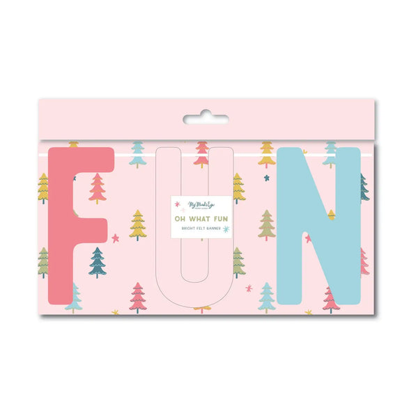 Bright Holidays Oh What Fun Felt Banner