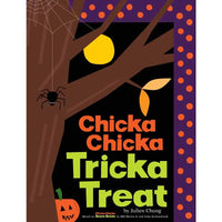 Chicka Chicka Tricka Treat