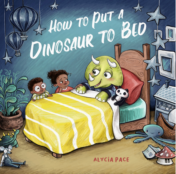 How To Put A Dinosaur To Bed: A Board Book