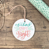 Making Spirits Bright Ornament